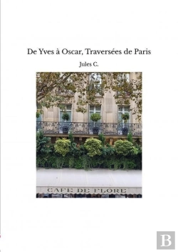 Bertrand.pt - De Yves À Oscar, Traversées De Paris
