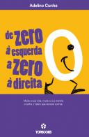 De Zero à Esquerda a Zero à Direita