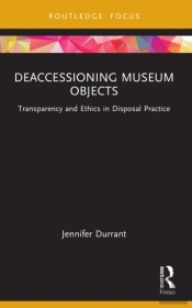 Deaccessioning Museum Objects