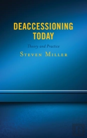 Deaccessioning Today