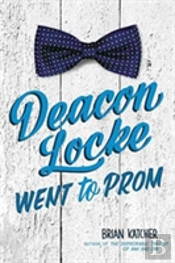 Deacon Locke Went To Prom