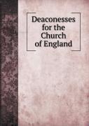 Deaconesses For The Church Of England