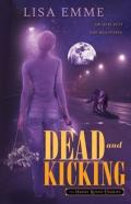 Dead And Kicking