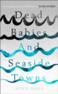 Dead Babies And Seaside Towns