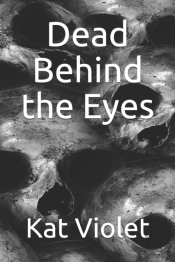 Dead Behind The Eyes