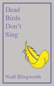 Dead Birds Don'T Sing