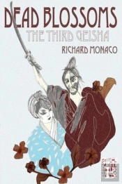 Dead Blossoms: The Third Geisha