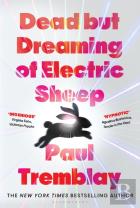 Dead But Dreaming Of Electric Sheep