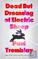 Dead But Dreaming Of Electric Sheep