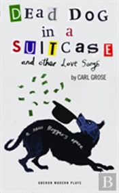 Dead Dog In A Suitcase (And Other Love Songs)
