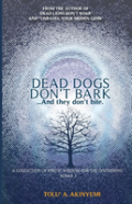 Dead Dogs Don'T Bark