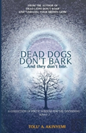 Dead Dogs Don'T Bark