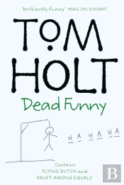 Dead Funny: Omnibus 1