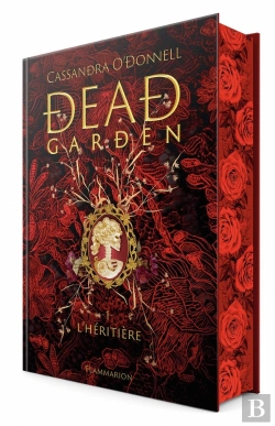 Bertrand.pt - Dead Garden Tome 1 : L'Héritière