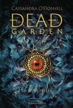 Bertrand.pt - Dead Garden Tome 2 : La Sentinelle