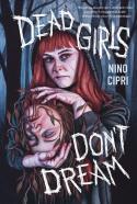 Dead Girls Don'T Dream