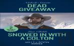 Dead Giveaway / Snowed In With A Colton