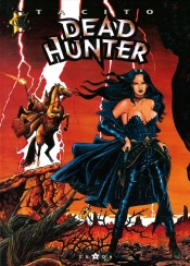 Dead Hunter Tome 2 ; Du Plomb Dans La Cagoule