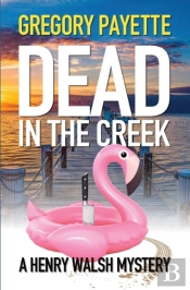 Dead In The Creek