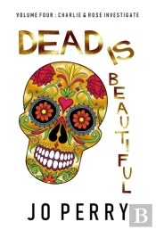Dead Is Beautiful