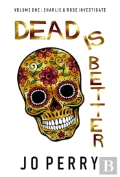 Dead Is Better