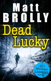 Dead Lucky