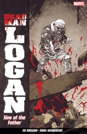 Dead Man Logan Vol. 1: Sins Of The Father