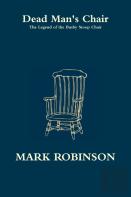 Dead Man'S Chair - The Legend Of The Busby Stoop Chair