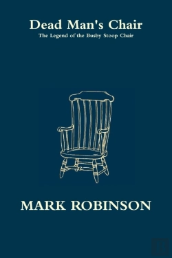 Bertrand.pt - Dead Man'S Chair - The Legend Of The Busby Stoop Chair