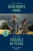 Dead Man'S Hand / Trouble In Texas