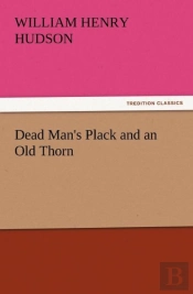 Dead Man'S Plack And An Old Thorn