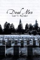 Dead Men Can'T Murder