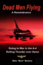 Dead Men Flying, A Remembrance