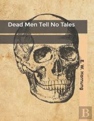 Dead Men Tell No Tales