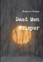 Dead Men Whisper