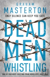 Dead Men Whistling