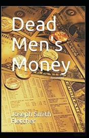 Dead Men'S Money Annotated