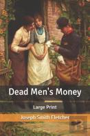 Dead Men'S Money