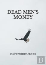 Dead Men'S Money