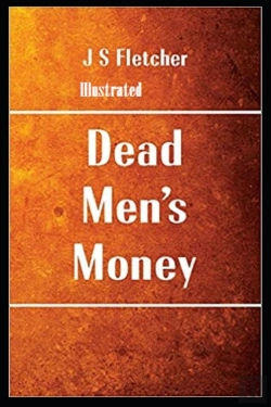 Bertrand.pt - Dead Men'S Money Illustrated