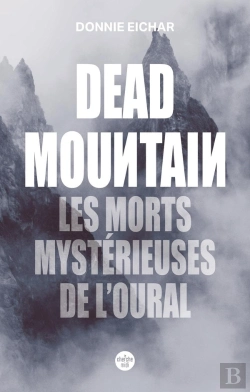 Bertrand.pt - Dead Mountain : Les Morts Mystérieuses De L'Oural
