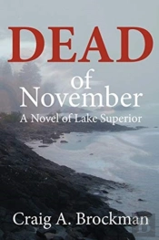 Dead Of November: A Novel Of Lake Superi