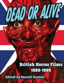 Bertrand.pt - Dead Or Alive  British Horror Films 1980