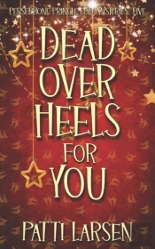 Dead Over Heels For You