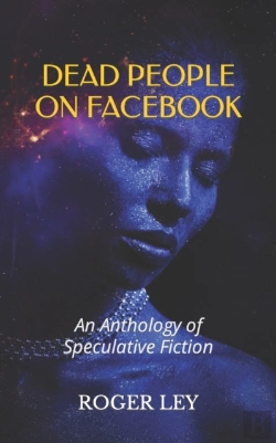 Bertrand.pt - Dead People On Facebook: An Anthology Of