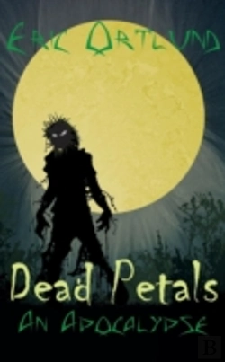 Bertrand.pt - Dead Petals - An Apocalypse
