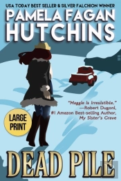 Dead Pile  Maggie Killian #3 : A What Do
