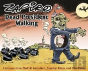 Dead President Walking