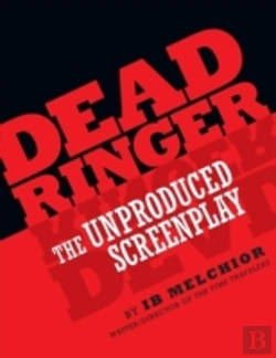 Bertrand.pt - Dead Ringer: The Unproduced Screenplay