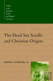Dead Sea Scrolls And Christian Origin